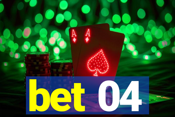 bet 04